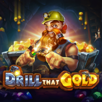 Drill That Gold